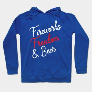 Fireworks, Freedom & Beer Hoodie